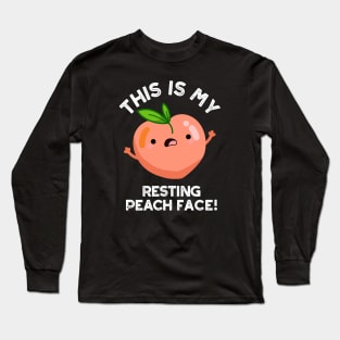 This Is My Resting Peace Face Pun Long Sleeve T-Shirt